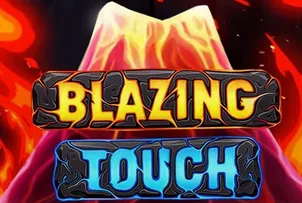 Blazing Touch